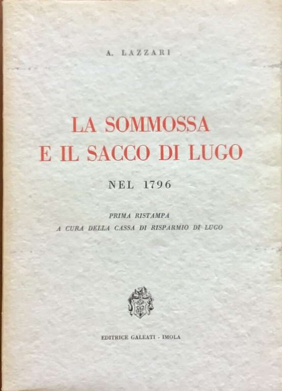 La sommossa e il sacco di Lugo nel 1796