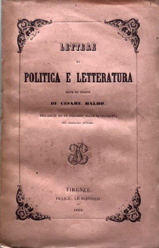 Lettere di politica e letteratura edite ed inedite