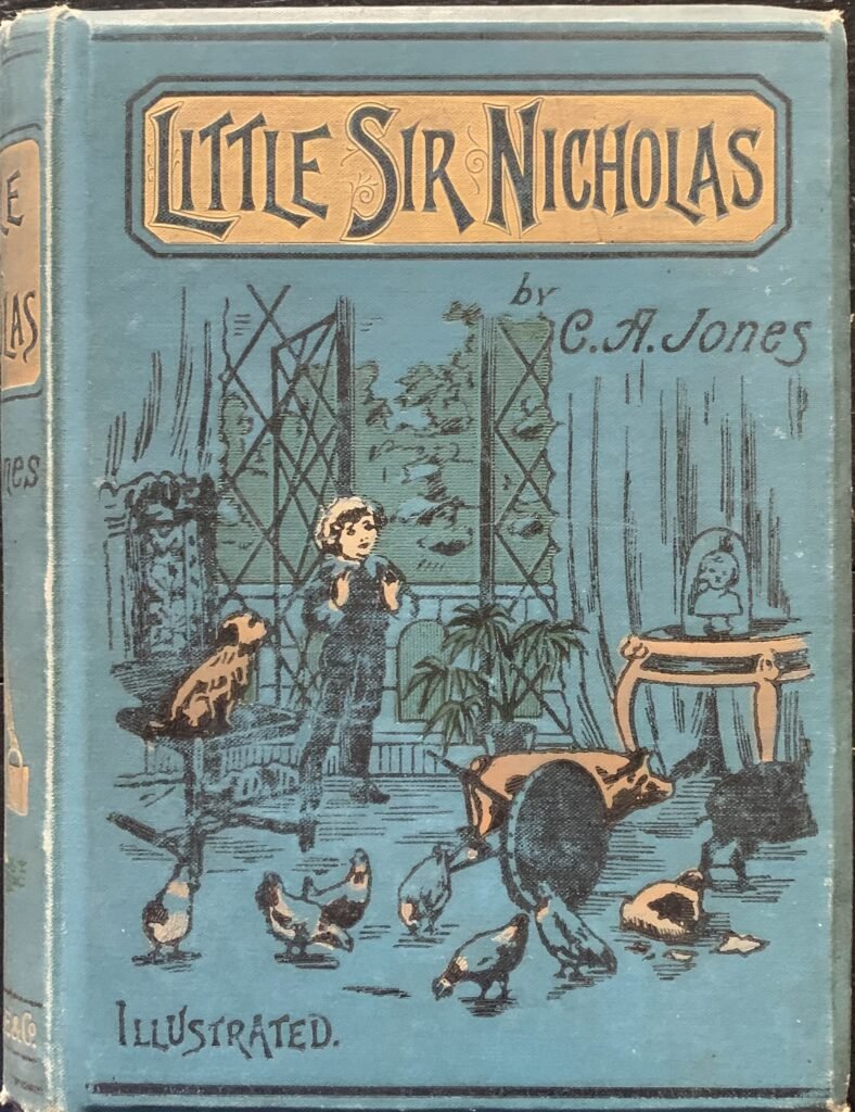 Little Sir Nicholas. A story for children