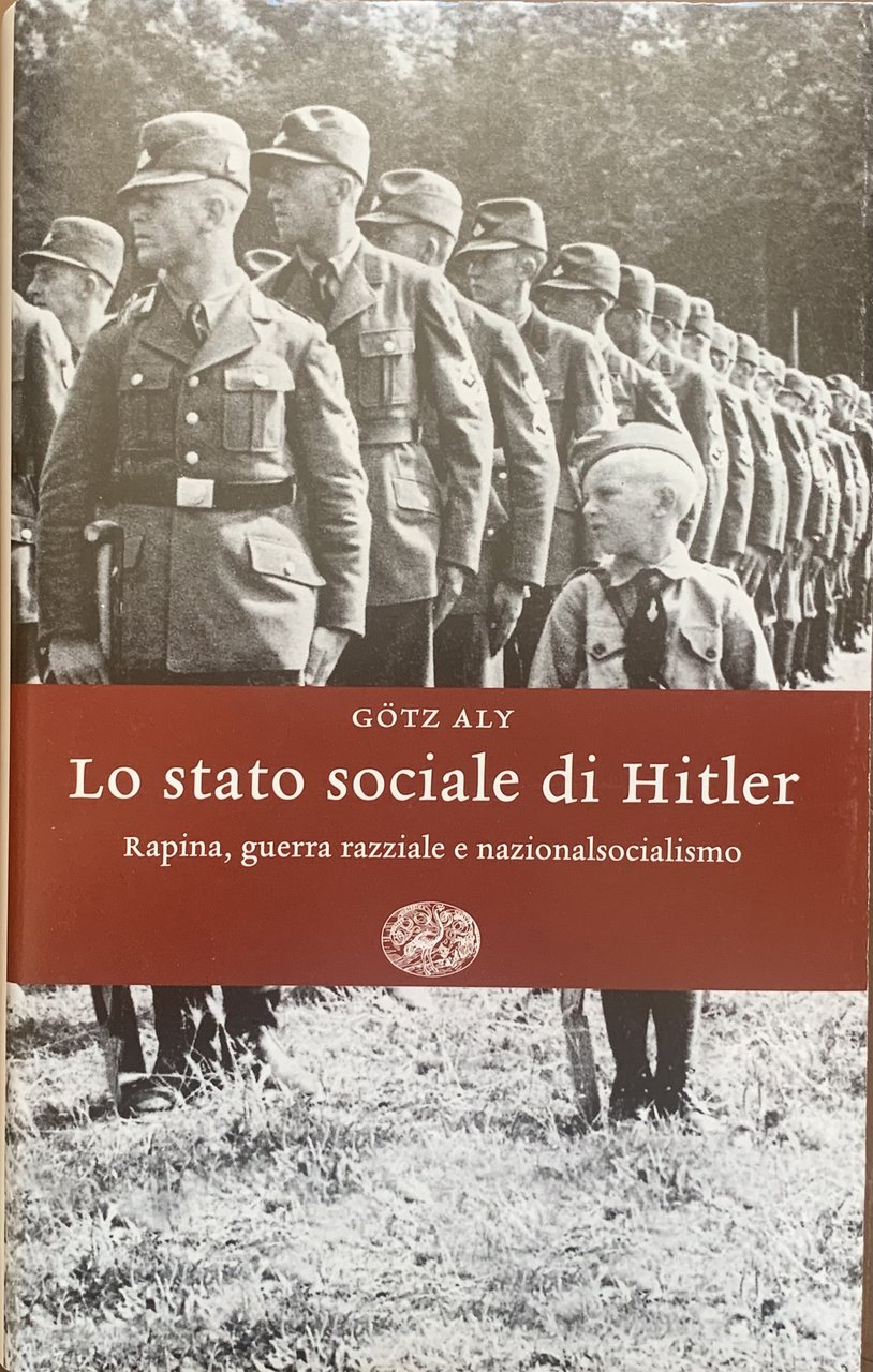 Lo stato sociale di Hitler. Rapina, guerra e nazionalsocialismo | Immagine principale