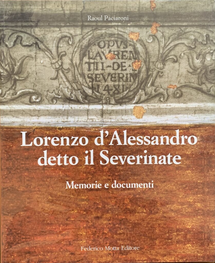 Lorenzo d'Alessandro detto il Severinate. Memorie e documenti