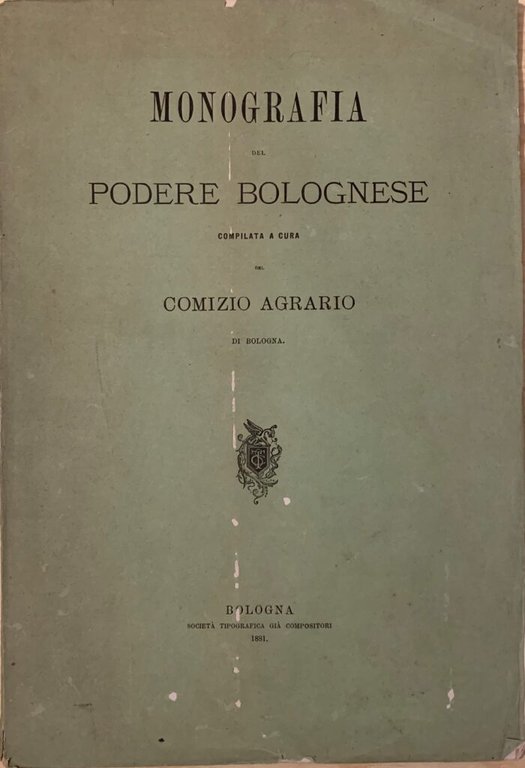 Monografia del podere bolognese