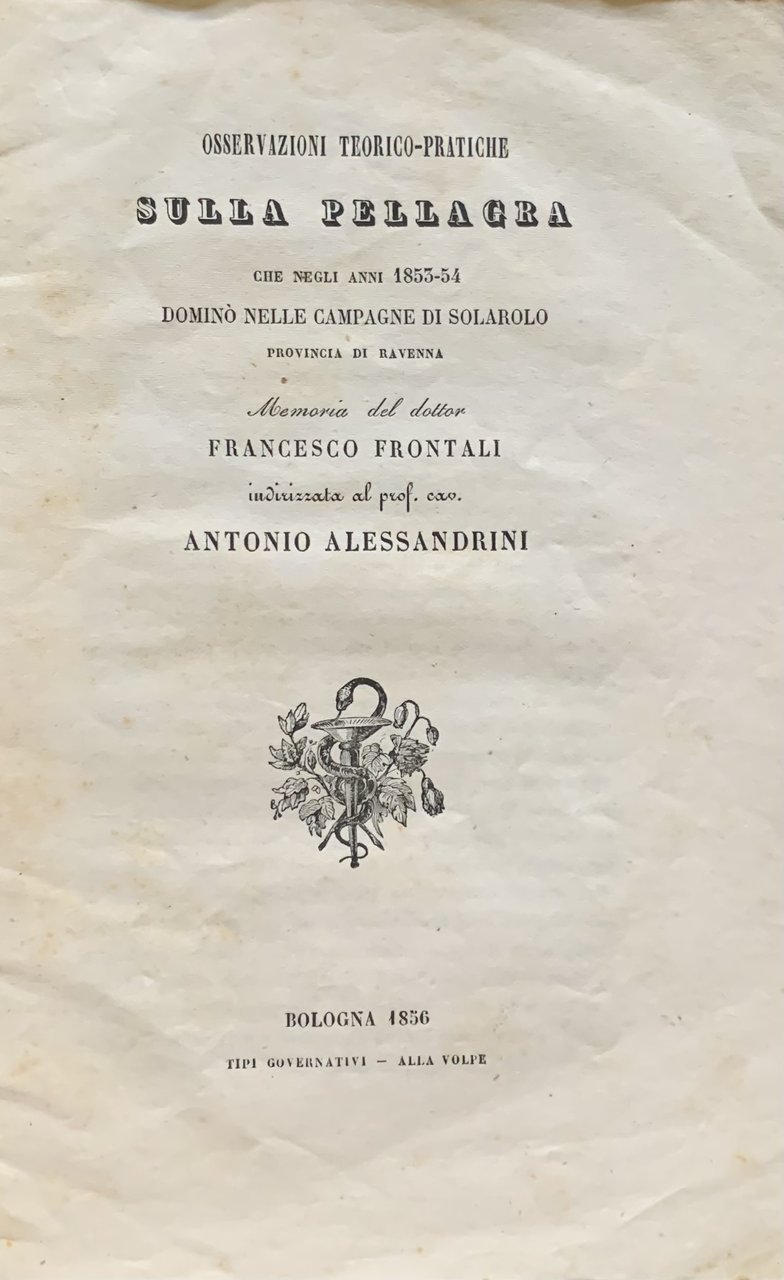 Osservazioni teorico-pratiche sulla pellagra che negli anni 1855-54 dominÃ² nelle … | Immagine principale