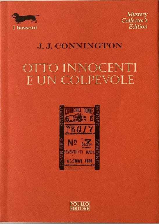 Otto innocenti e un colpevole