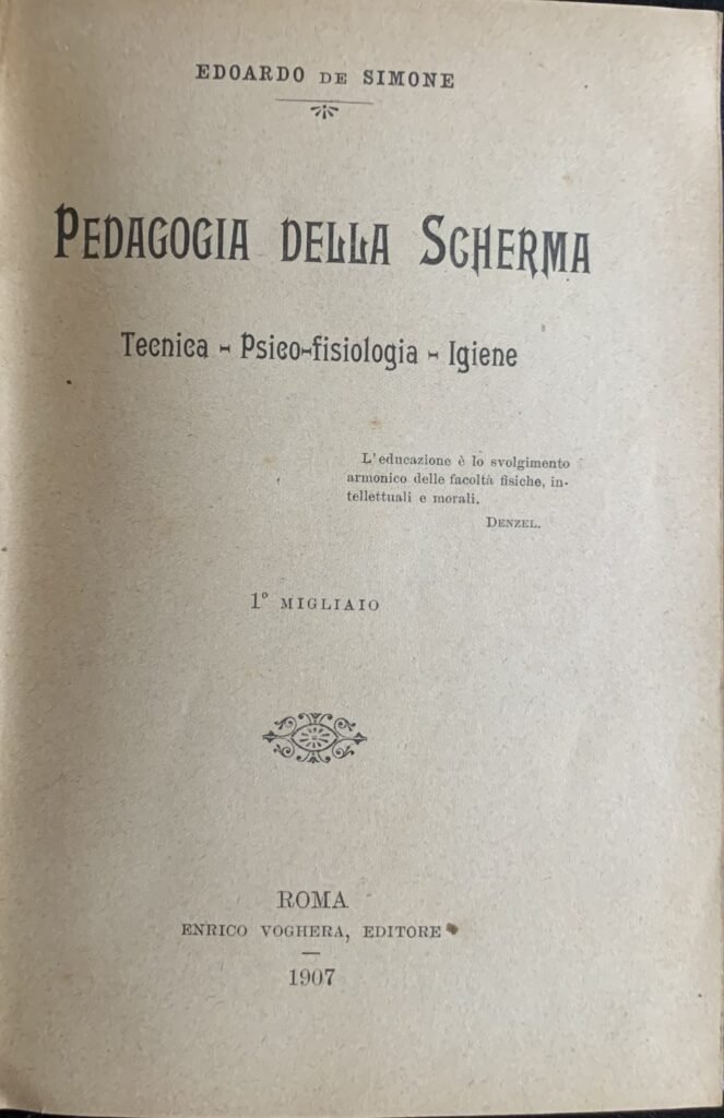 Pedagogia della scherma. Tecnica, psico-fisiologia, igiene