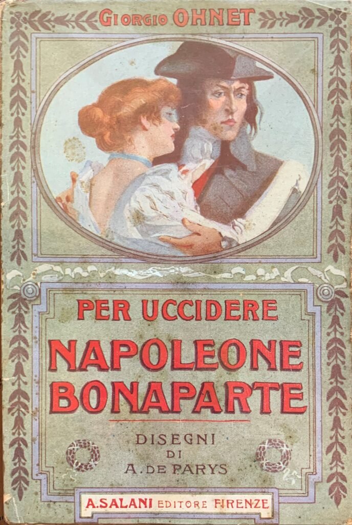 Per uccidere Napoleone Bonaparte