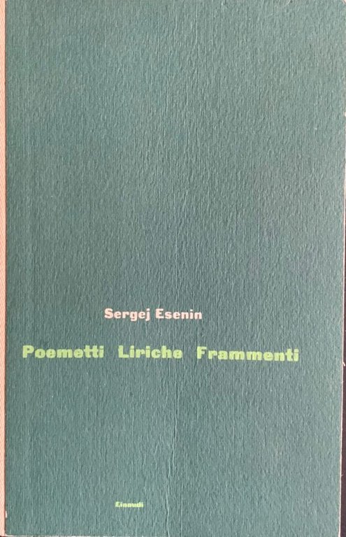 Poemetti, liriche, frammenti