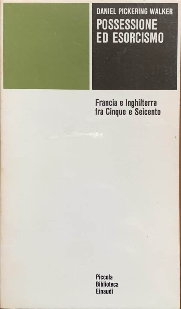 Possessione ed esorcismo. Francia e Inghilterra fra Cinque e Seicento