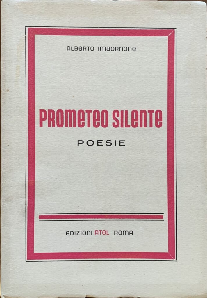 Prometeo silente. Poesie