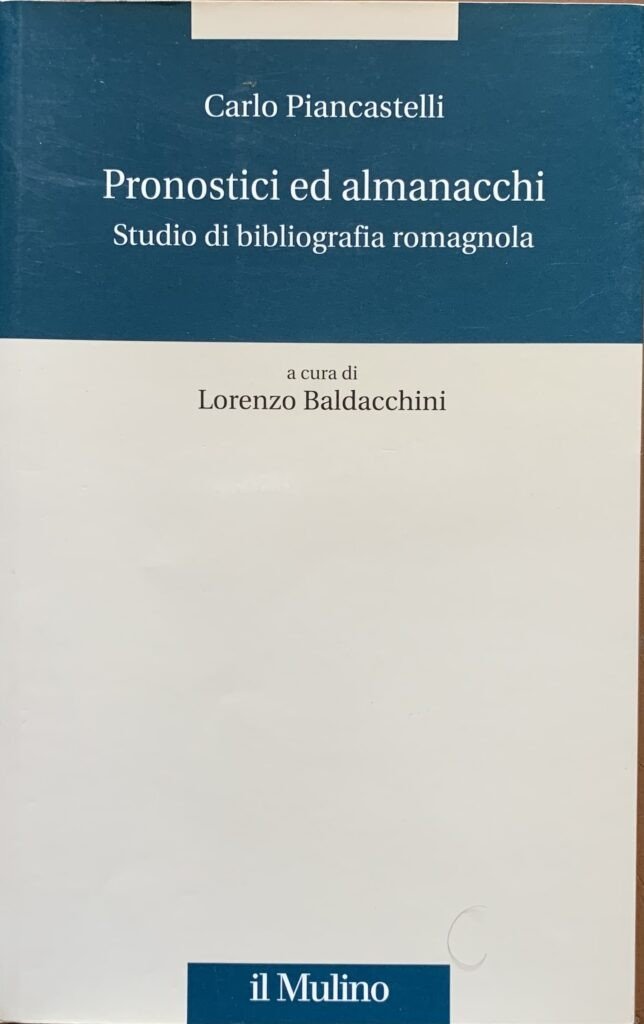 Pronostici ed almanacchi. Studio di bibliografia romagnola