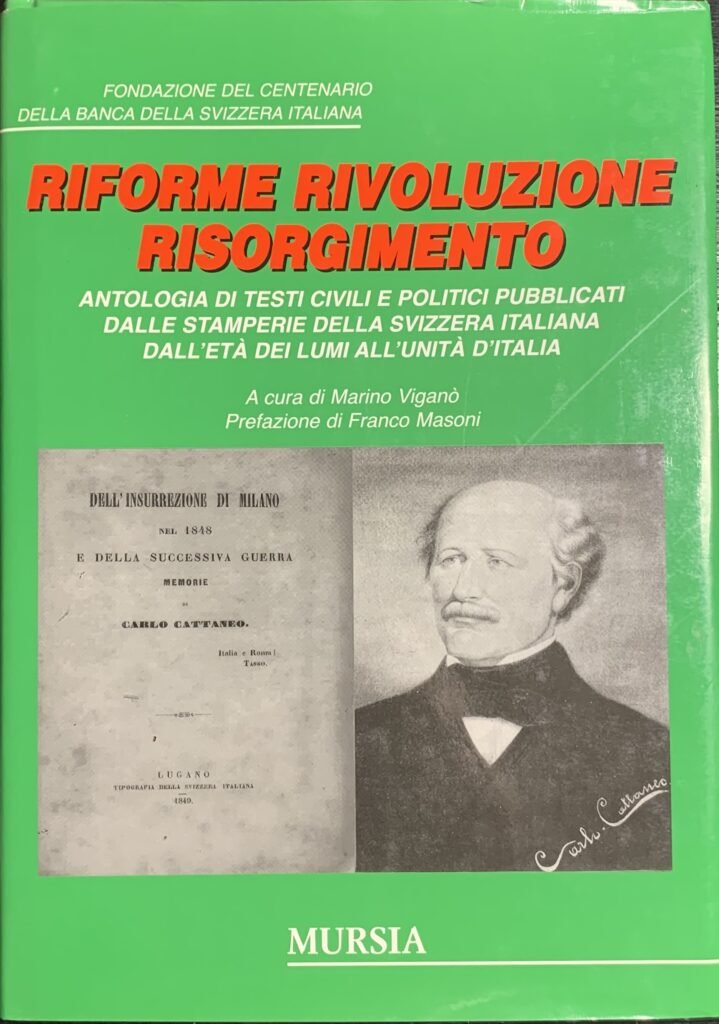 Riforme Rivoluzione Risorgimento. Antologia di testi della Svizzera italiana