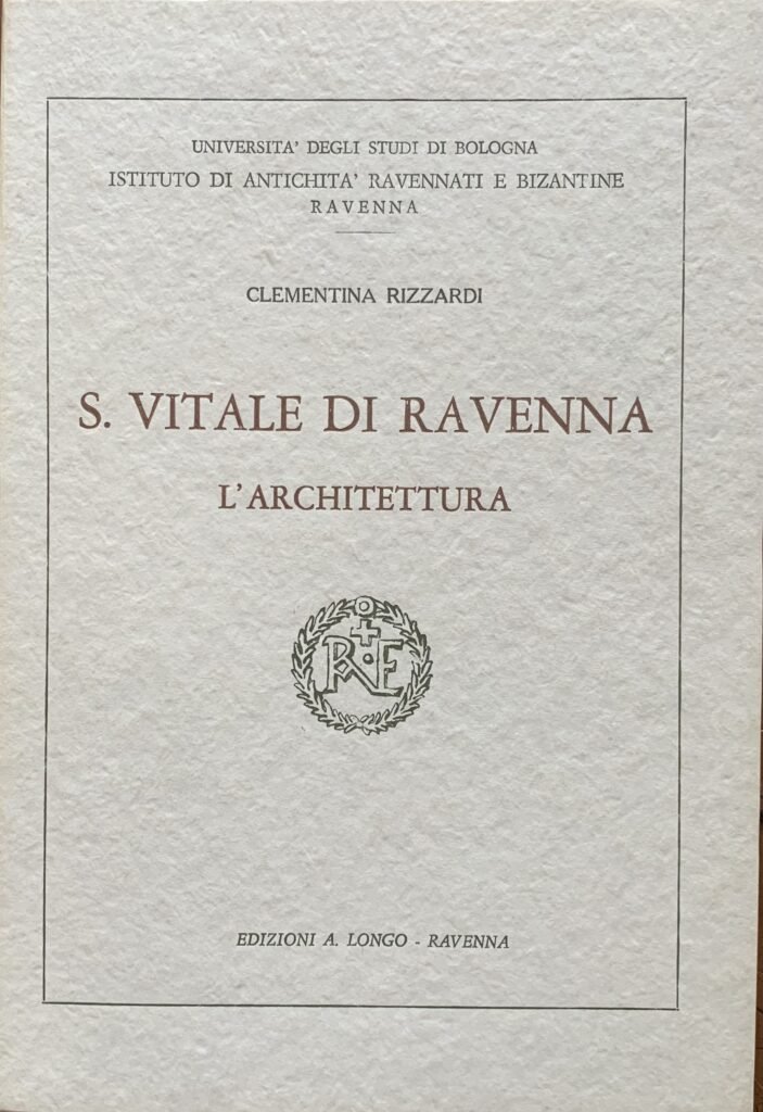 S. Vitale di Ravenna. L'architettura
