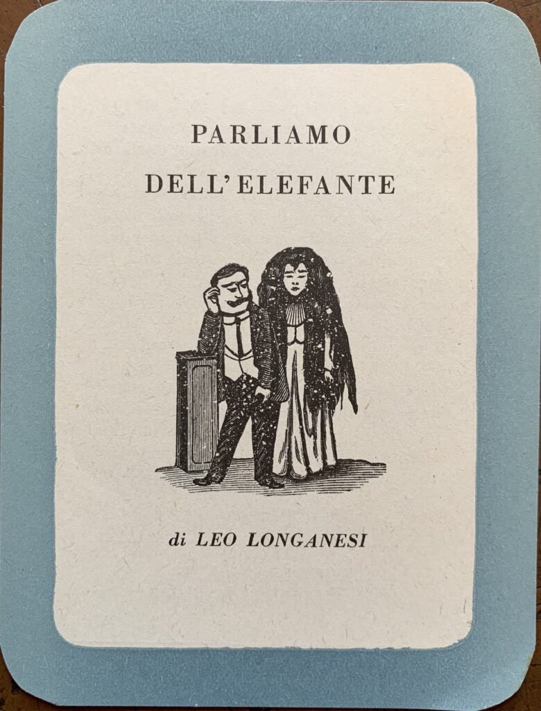 Santino pubblicitario per Parliamo dell'elefante di Leo Longanesi