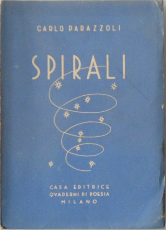 Spirali. Poesie / Autografato