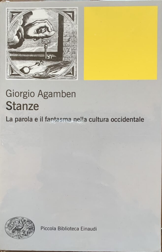 Stanze. La parola e il fantasma nella cultura occidentale