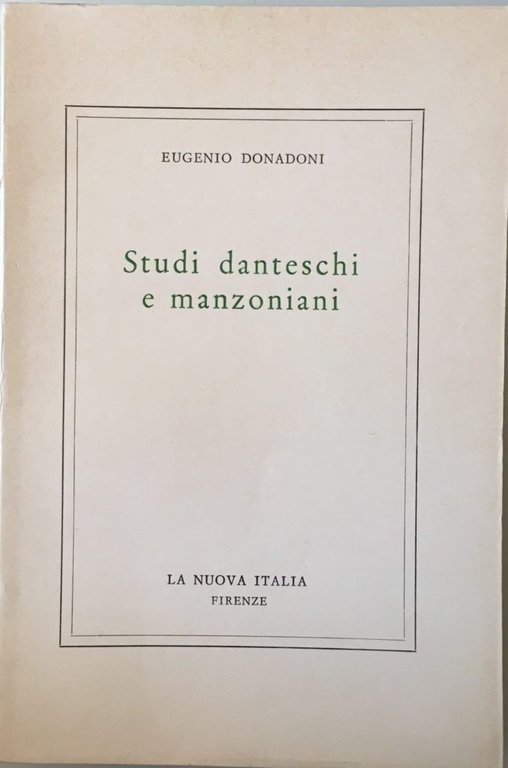 Studi danteschi e manzoniani