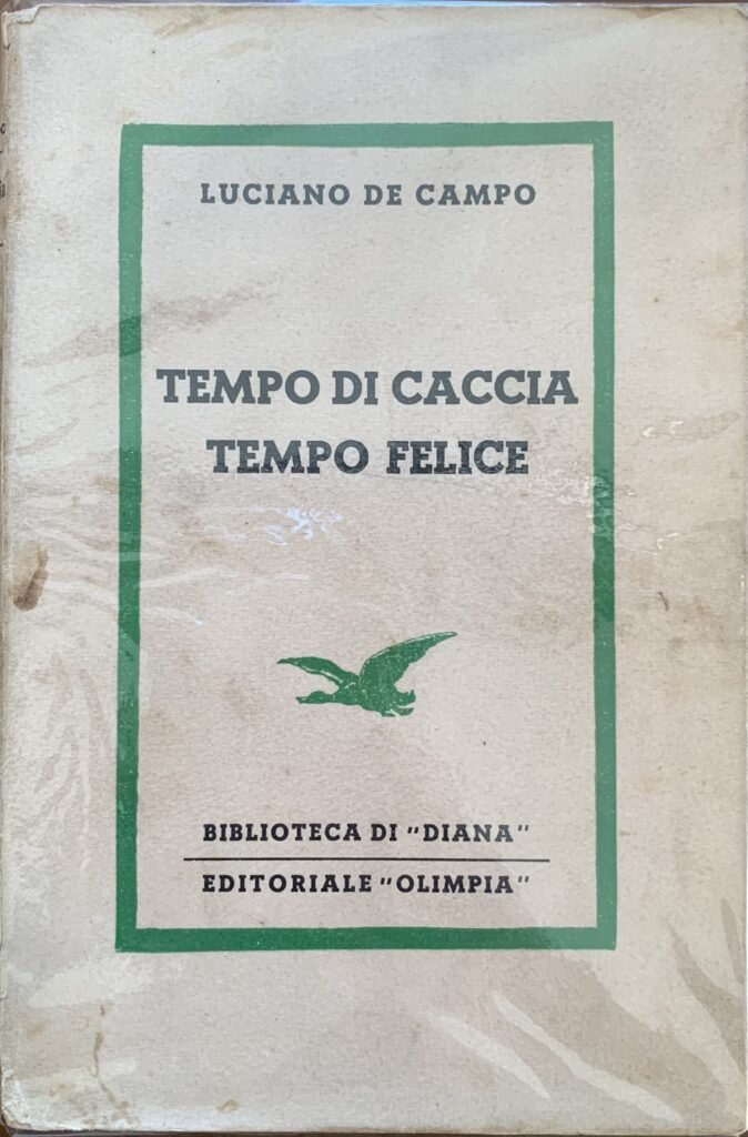 Tempo di caccia, tempo felice