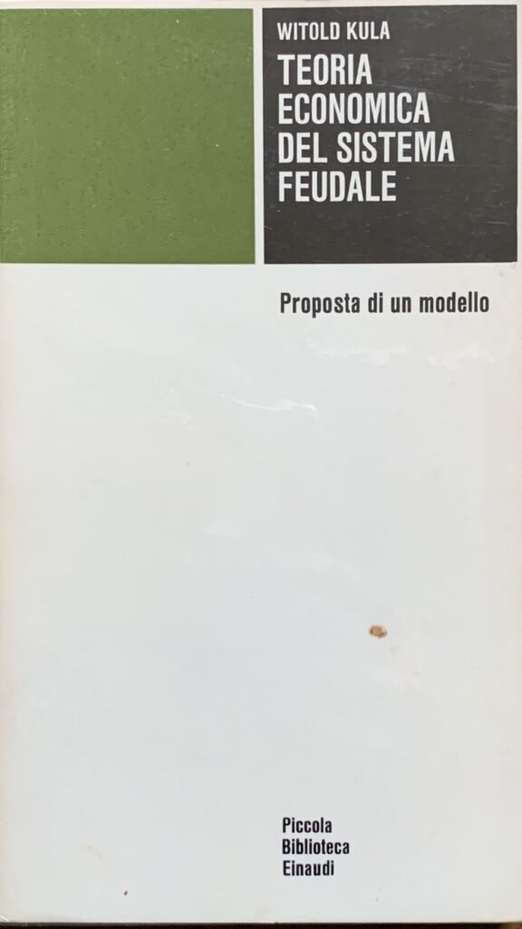 Teoria economica del sistema feudale. Proposta di un modello