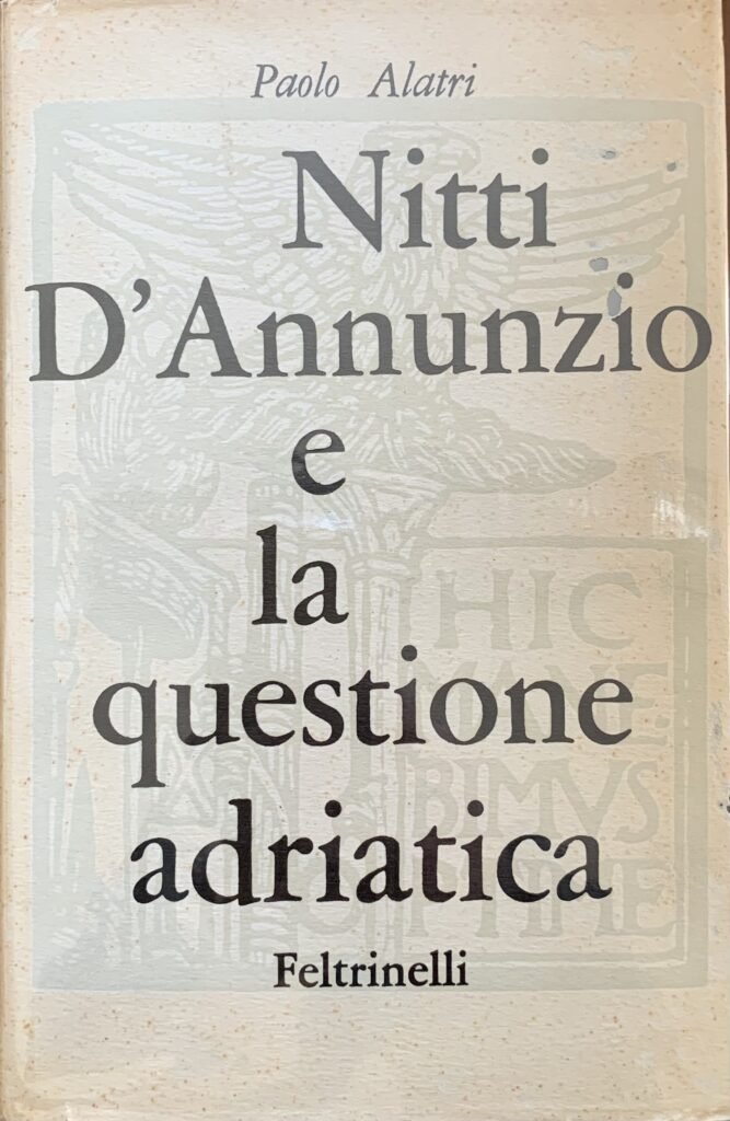 Titti, D'Annunzio e la questione adriatica (1919-1920)