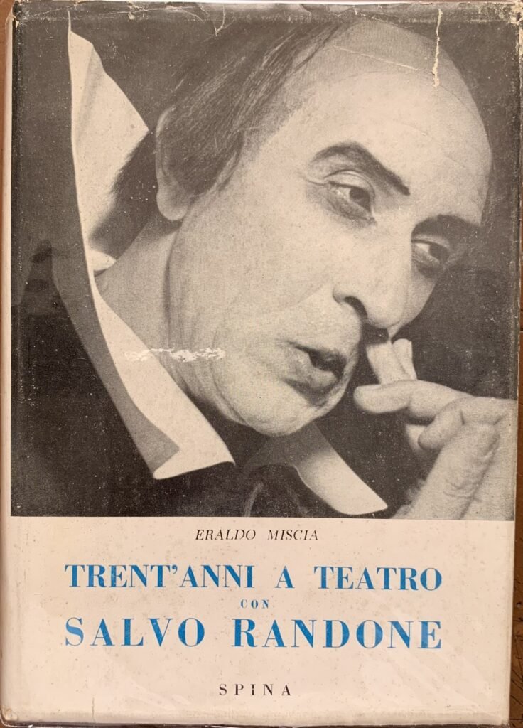 Trent'anni a teatro con Salvo Randone