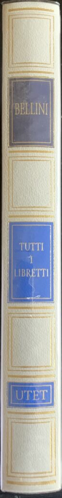 Tutti i libretti di Bellini