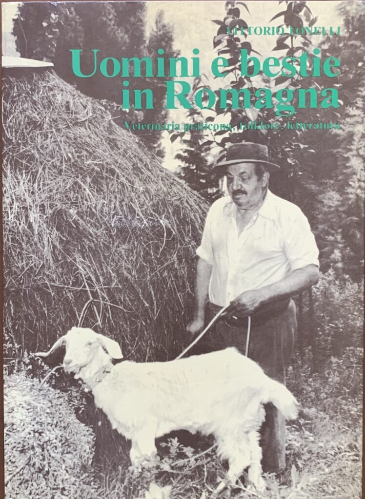 Uomini e bestie in Romagna. Veterinaria praticona, folklore, letteratura