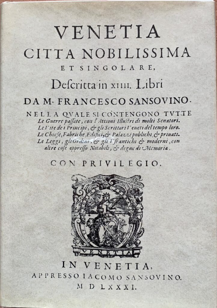 Venetia cittÃ nobilissima et singolare descritta in XIIII libri