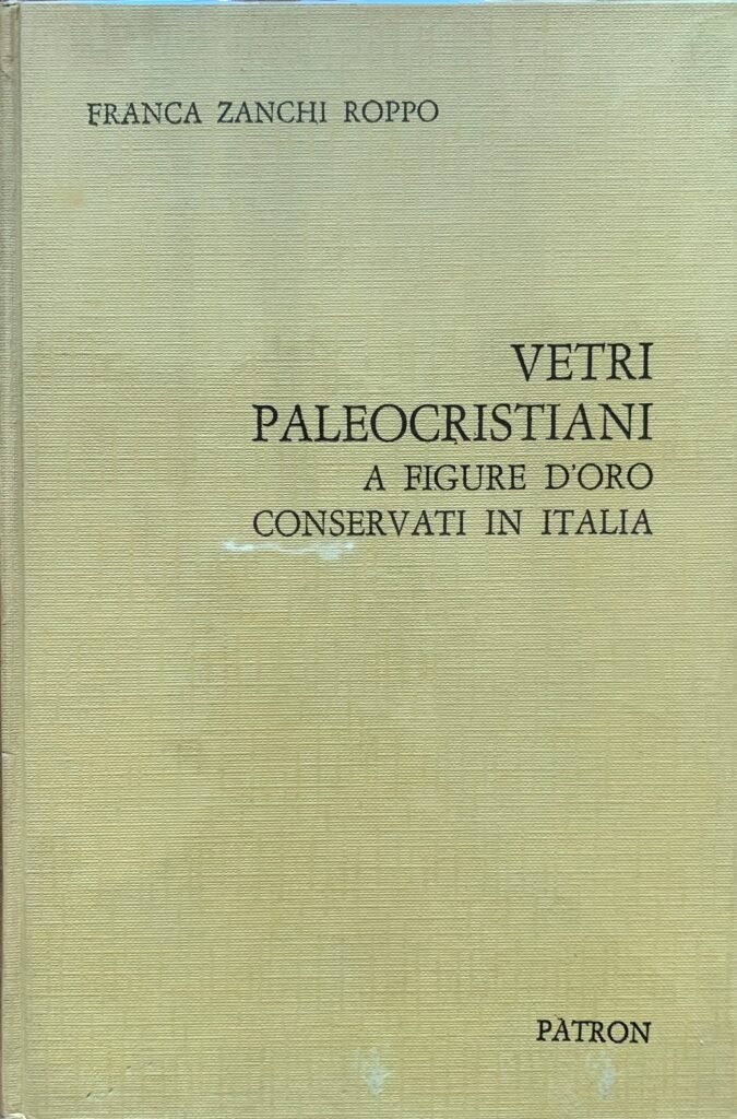 Vetri paleocristiani a figure d'oro conservati in Italia