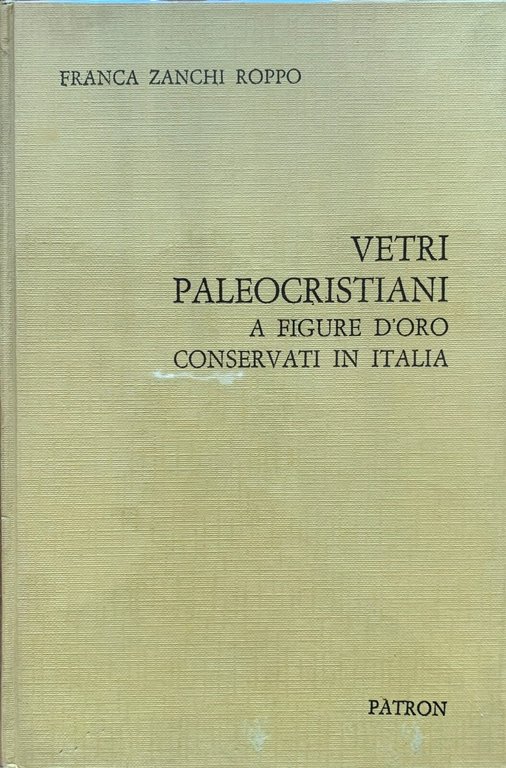 Vetri paleocristiani a figure d'oro conservati in Italia | Immagine Gallery 2