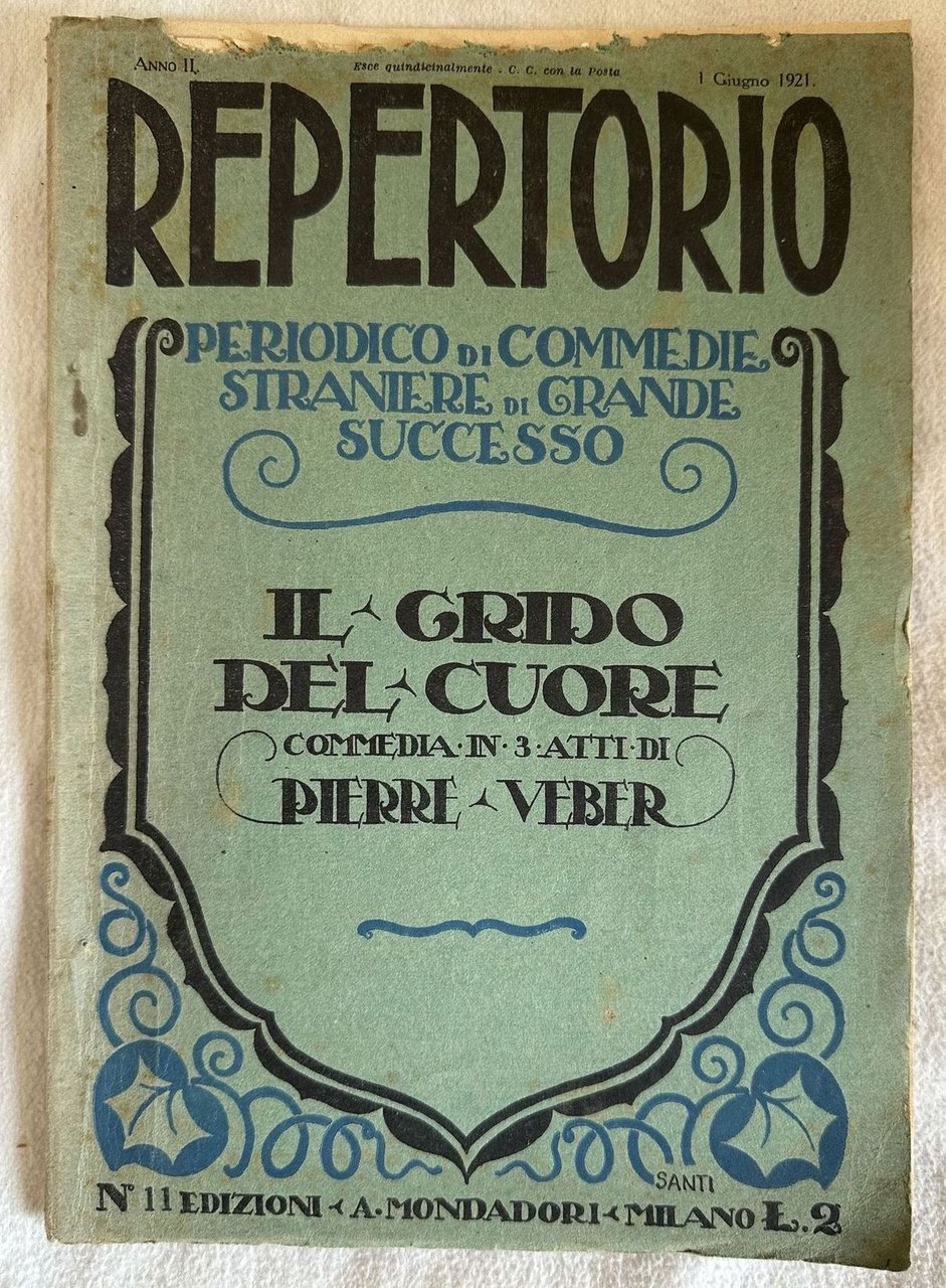 1 GIUGNO 1921 REPERTORIO PERIODICO QUINDICINALE DI COMMEDIE STRANIERE PIERRE …