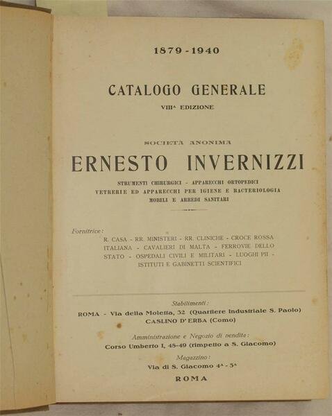 SOCIETA ANONIMA ERNESTO INVERNIZZI STRUMENTI CHIRURGICI - APPARECCHI ORTOPEDICI VETRERIE …
