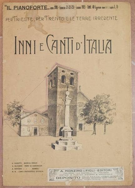 INNI E CANTI D'ITALIA PER TRIESTE PER TRENTO E LE …
