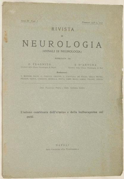 L'AZIONE COMBINATA DELL'ARMINA E DELLA BULBOCAPNINA SUI GATTI FEBBRAIO 1938