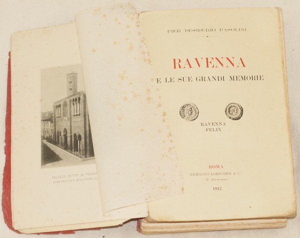RAVENNA E LE SUE GRANDI MEMORIE
