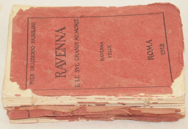 RAVENNA E LE SUE GRANDI MEMORIE