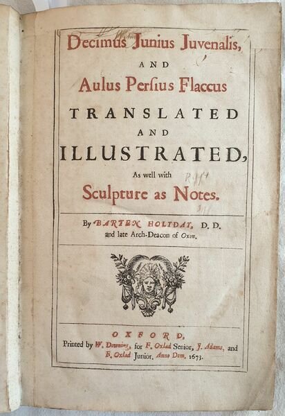 DECIMUS JUNIUS JUVENALIS AND AULUS PERSIUS FLACCUS TRANSLATED AND ILLUSTRATED …