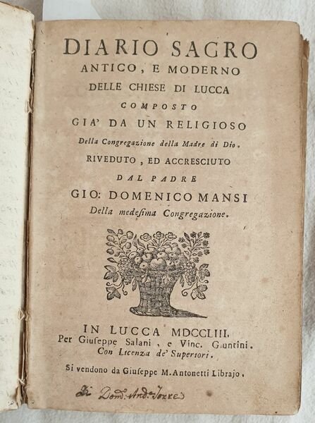 DIARIO SACRO ANTICO E MODERNO DELLE CHIESE DI LUCCA COMPOSTO …