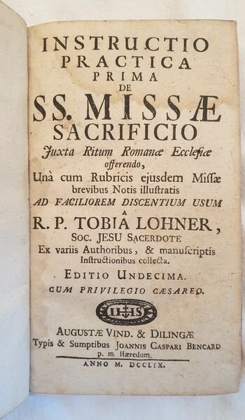 INSTRUCTIO PRACTICA PRIMA DE MISSAE SACRIFICIO JUXTA RITUM ROMANAE ECCLESIAE …