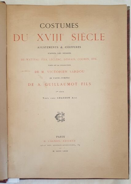 COSTUMES DU XVIII SIECLE TIRES DES PRES-SAINT GERVAIS AVEC L’AUTORISATIONDE …