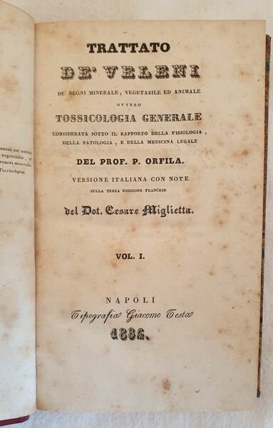 TRATTATO DE VELENI DE REGNI MINERALE VEGETABILE ED ANIMALE OVVERO …