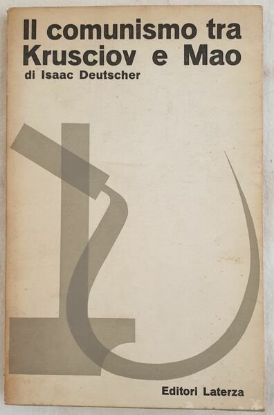 IL COMUNISMO TRA KRUSCIOV E MAO
