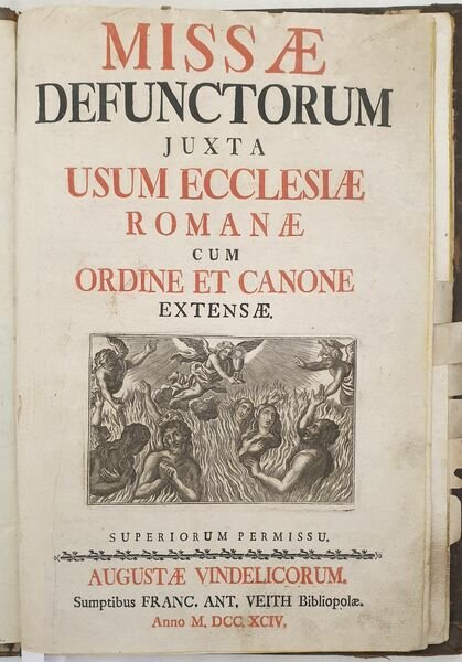 MISSAE DEFUNCTORUM JUXTA USUM ECCLESIAE ROMANAE CUM ORDINE ET CANONE …