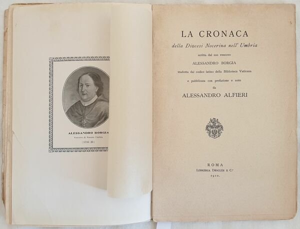 LA CRONACA DELLA DIOCESI NOCERINA NELL'UMBRIA SCRITTA DAL SUO VESCOVO …