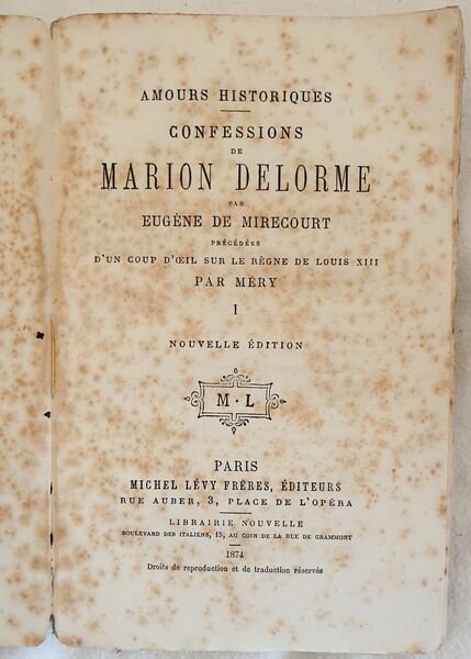 AMOURS HISTORIQUES CONFESSIONS DE MARION DELORME