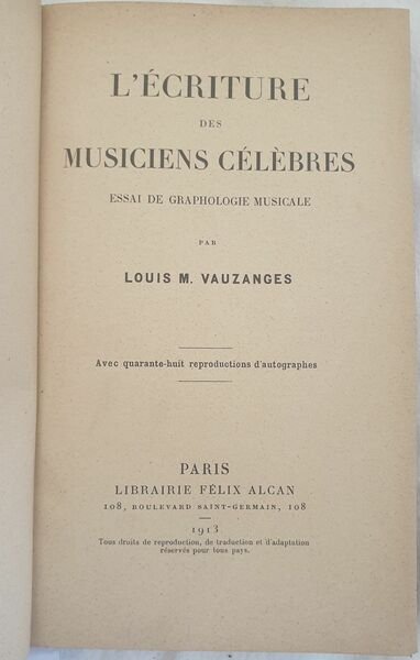 L'ECRITURE DES MUSICIENS CELEBRES ESSAI DE GRAPHOLOGIE MUSICALE