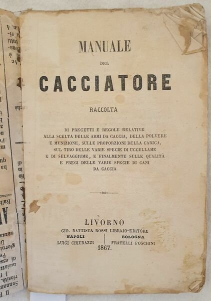 MANUALE DEL CACCIATORE RACCOLTA DI PRECETTI E REGOLE RELATIVE ALLA …