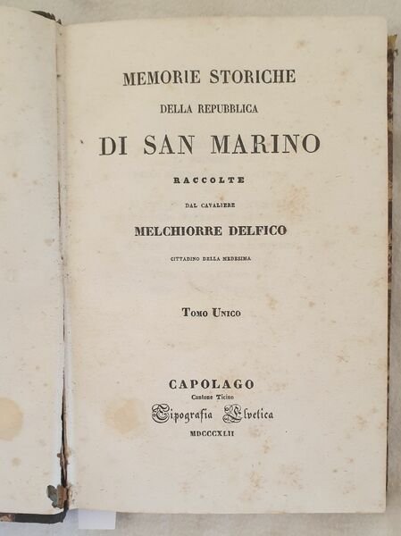 MEMORIE STORICHE DELLA REPUBBLICA DI SAN MARINO