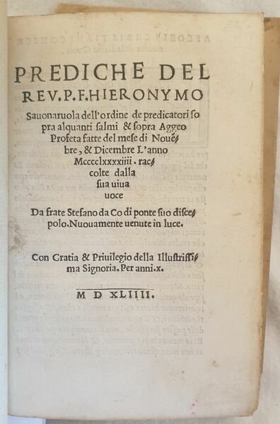 PREDICHE DEL REV. P. F. HIERONYMO SAVONAROLA DELL'ORDINE DEI PREDICATORI …