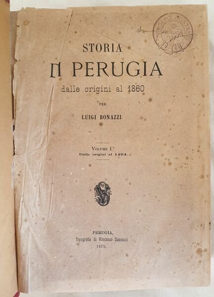 STORIA DI PERUGIA DALLE ORIGINI AL 1860