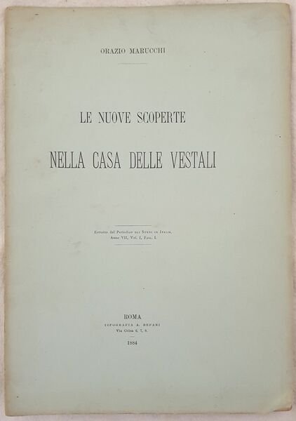 LE NUOVE SCOPERTE NELLA CASA DELLE VESTALI